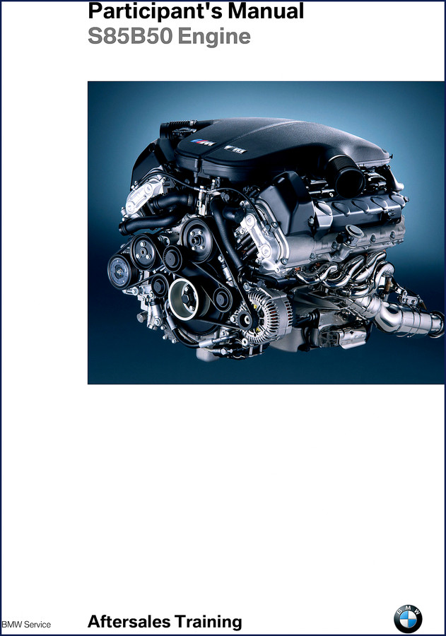 bmw s85b50 2004 training manual, bmw manual, bmw s85b50