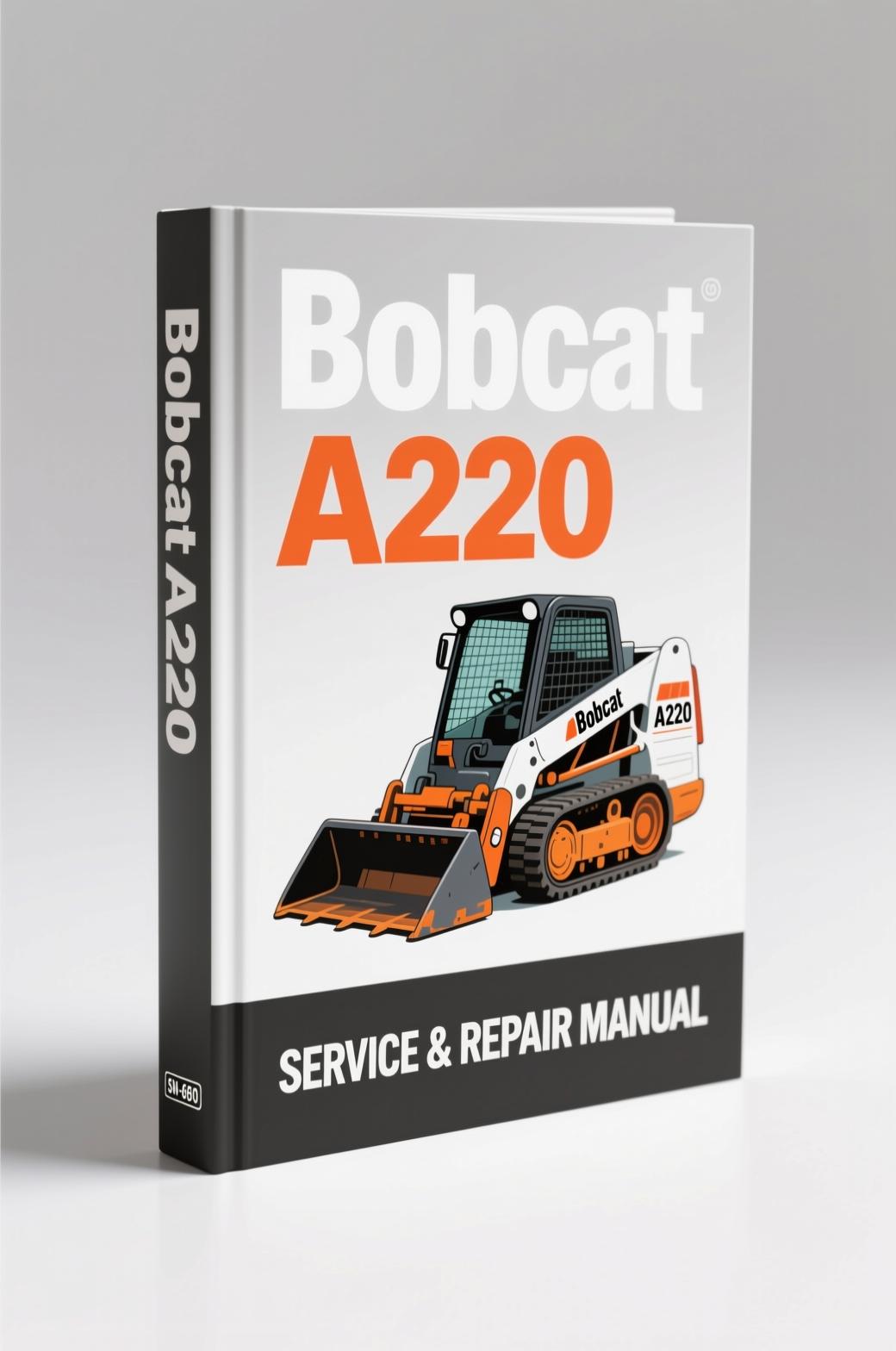 bobcat a220 2006 service manual, bobcat service manual, bobcat a220