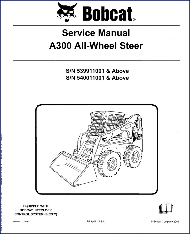 bobcat a300 2009 service manual, bobcat service manual, bobcat a300