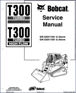 bobcat t300, t300 high flow 2003 service manual, bobcat service manual, bobcat t300,