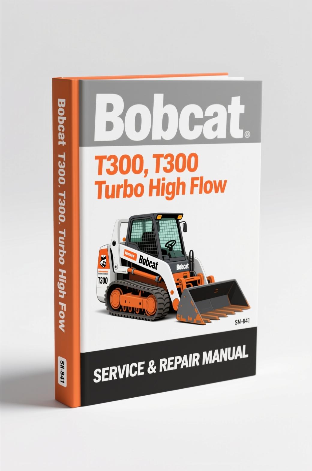 bobcat t300, t300 turbo high flow 2006 service, bobcat service manual, bobcat t300,