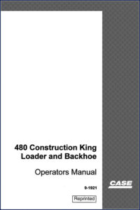 case 480 construction king operators manual, case manual, case 480
