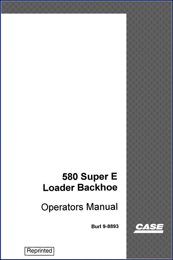 case 580e 580 super e 1995 operators manual, case manual, case 580e