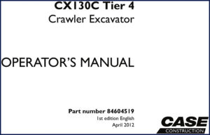 case cx130c 2012 operators manual, case manual, case cx130c