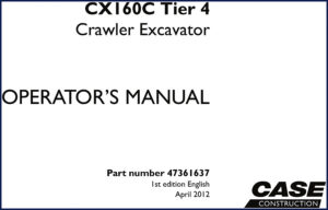 case cx160c 2012 operators manual, case manual, case cx160c