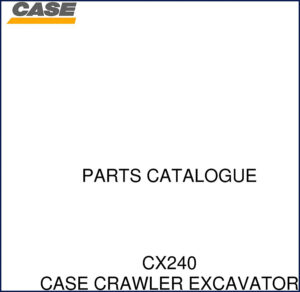 case cx240 parts catalog, case parts catalog, case cx240
