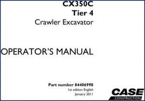 case cx350c 2011 operators manual, case manual, case cx350c