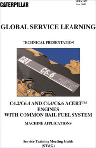 caterpillar c6.6, c4.2, c6.4, c4.4 2007 training manual, caterpillar manual, caterpillar c6.6,