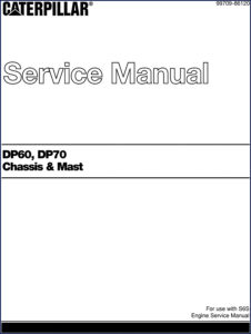 caterpillar dp60, dp70 service manual, caterpillar service manual, caterpillar dp60,
