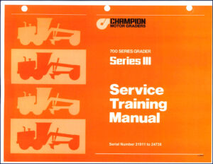 champion 700 series grader 730 1993 training manual, champion manual, champion 700