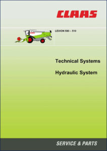 Claas LEXION 510/580/500 Technical Manual – 532-Page Hydraulic Systems – OEM Service Manual