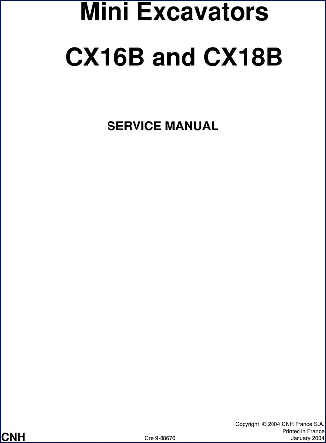 cnh cx16b, cx18b 2004 workshop manual, cnh workshop manual, cnh cx16b,