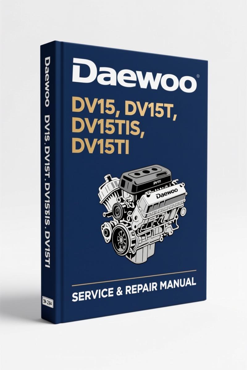 daewoo dv15, dv15t, dv15tis, dv15ti 2001 service manual, daewoo service manual, daewoo dv15,