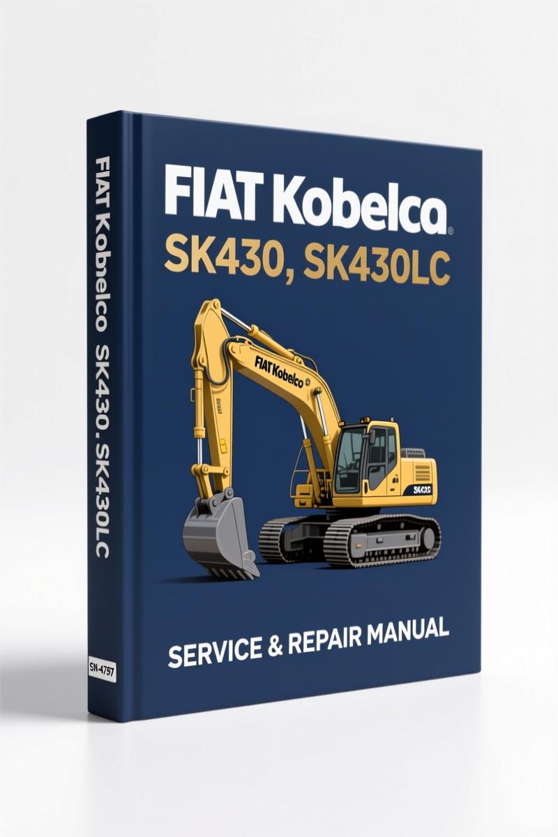 fiat kobelco sk430 sk430lc workshop manual, fiat kobelco workshop manual, fiat kobelco kobelco