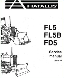 fiatallis fl5, fl5b, fd5 service manual, fiatallis service manual, fiatallis fl5,