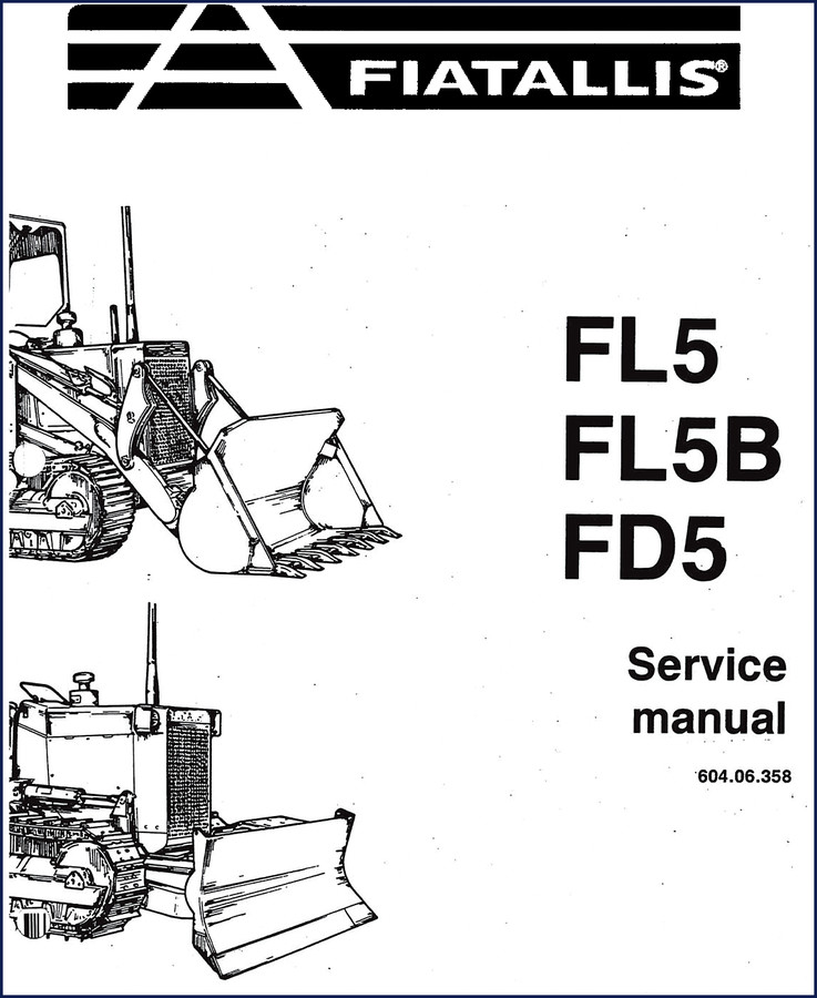fiatallis fl5, fl5b, fd5 service manual, fiatallis service manual, fiatallis fl5,