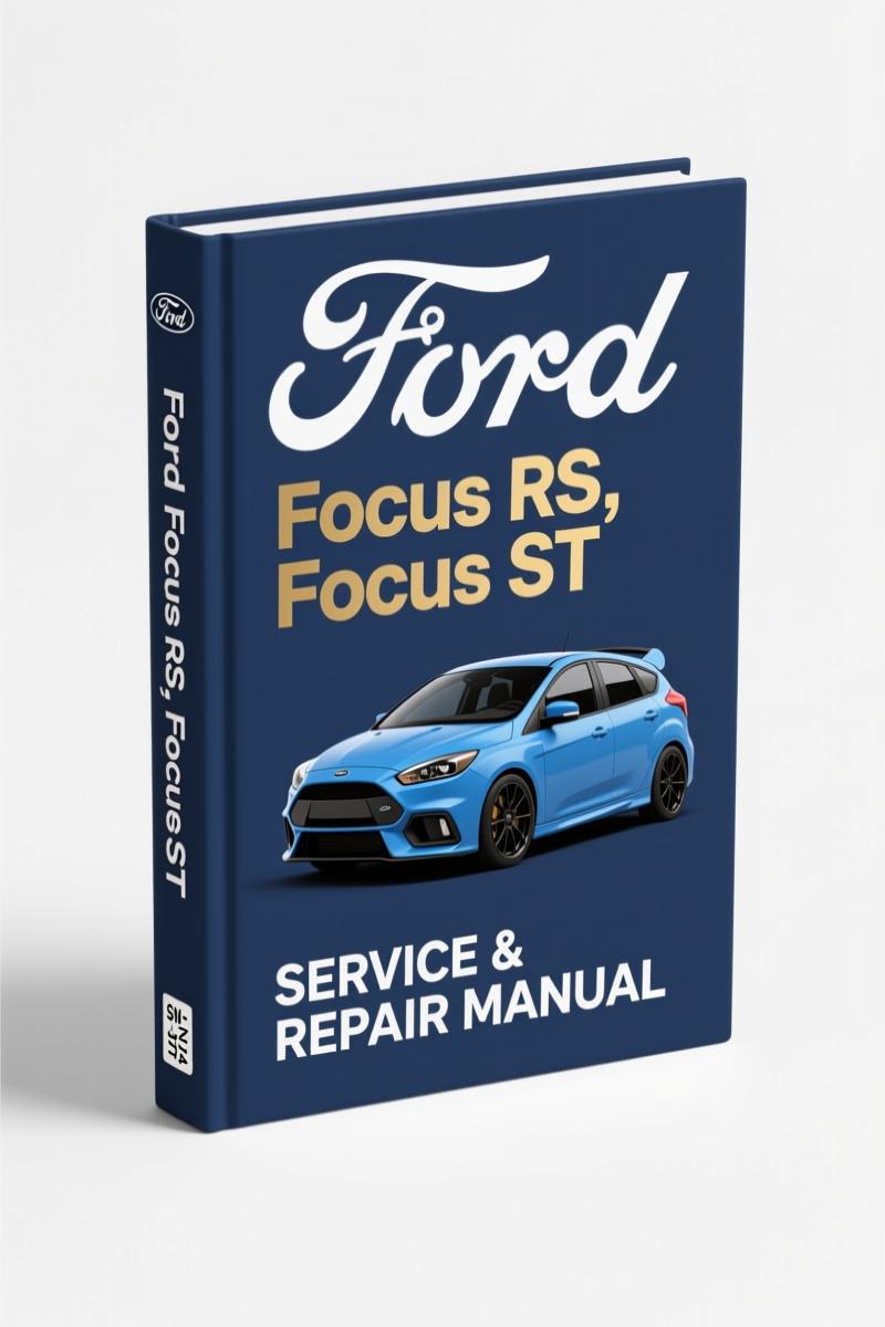 ford focus rs, focus st 2011 workshop manual, ford workshop manual, ford focus