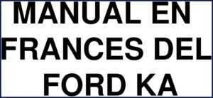 ford ka technical manual, ford manual, ford ka