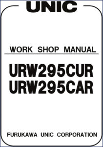 furukawa unic urw295cur, urw295car workshop manual, furukawa unic workshop manual, furukawa unic unic
