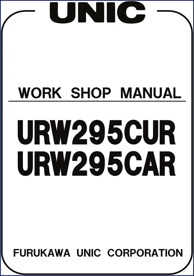 furukawa unic urw295cur, urw295car workshop manual, furukawa unic workshop manual, furukawa unic unic