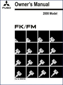 mitsubishi fuso fk, fm 2008 user manual, mitsubishi fuso manual, mitsubishi fuso fuso
