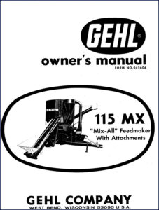 gehl 115 mx, 115xd operators manual, gehl manual, gehl 115