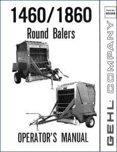gehl 1860, 1460 operators manual, gehl manual, gehl 1860,
