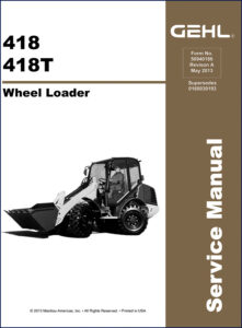 gehl 418, 418t 2013 service manual, gehl service manual, gehl 418,