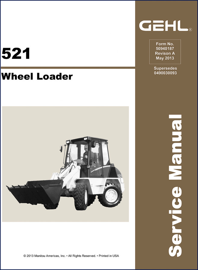 gehl 521 2013 service manual, gehl service manual, gehl 521