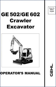 gehl ge 502, ge 602 operators manual, gehl manual, gehl ge