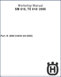 husqvarna sm 610 te 610 2005 workshop manual, husqvarna workshop manual, husqvarna sm