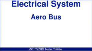 hyundai aero bus training manual, hyundai manual, hyundai aero