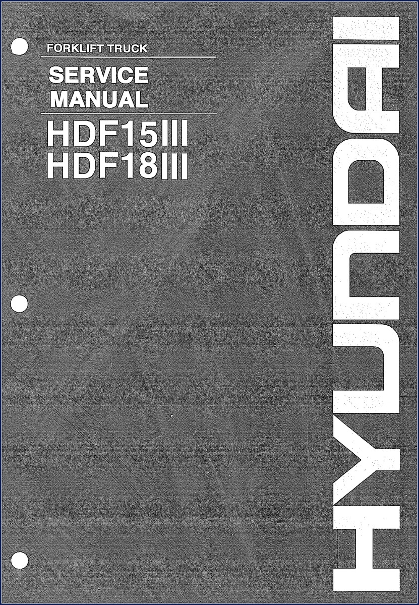 hyundai hdf15iii, hdf18iii service manual, hyundai service manual, hyundai hdf15iii,
