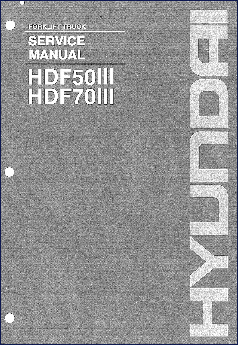 hyundai hdf50iii, hdf70iii service manual, hyundai service manual, hyundai hdf50iii,