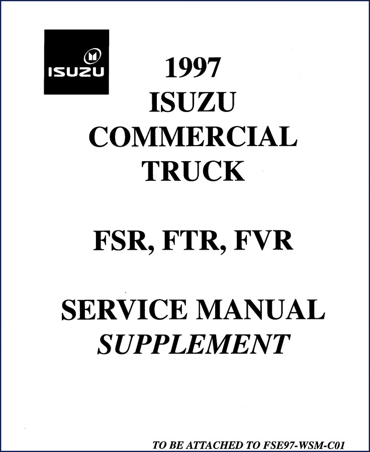 isuzu fsr, ftr, fvr 1998 service manual, isuzu service manual, isuzu fsr,
