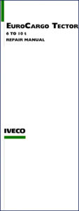 iveco eurocargo tector repair manual, iveco repair manual, iveco eurocargo