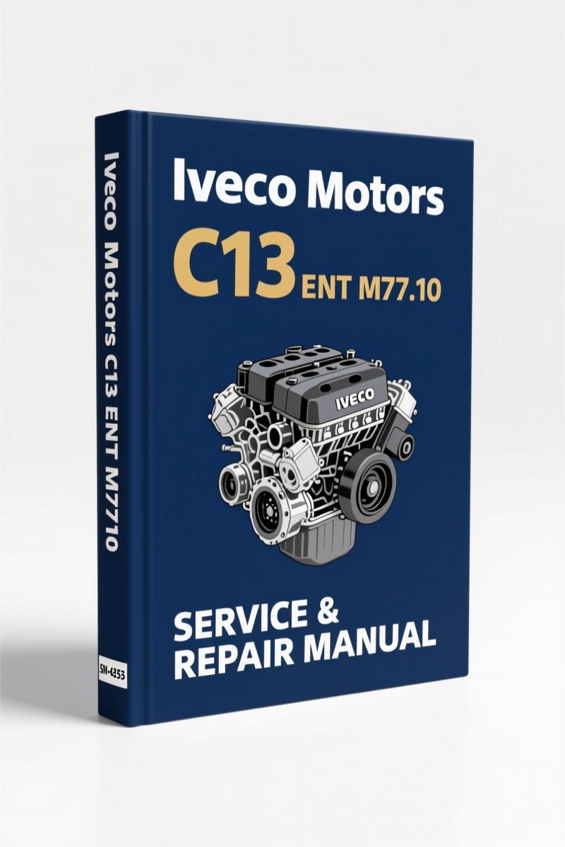 2007 Iveco Motors C13 ENT M77.10 Technical Manual cover showing marine engine illustration