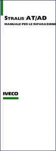 iveco stralis at, stralis ad repair manual, iveco repair manual, iveco stralis