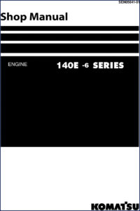komatsu 140e workshop manual, komatsu workshop manual, komatsu 140e