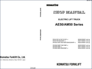 Komatsu FB10, AE50, AM50, FB10F, FB14F Workshop Manual - 361 Pages – OEM Service Manual
