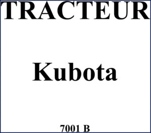 kubota 7001 b technical manual, kubota manual, kubota 7001
