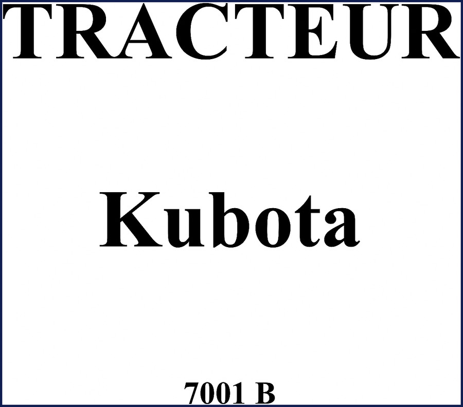 kubota 7001 b technical manual, kubota manual, kubota 7001