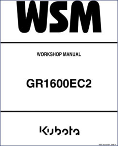 kubota gr1600ec2 2006 workshop manual, kubota workshop manual, kubota gr1600ec2