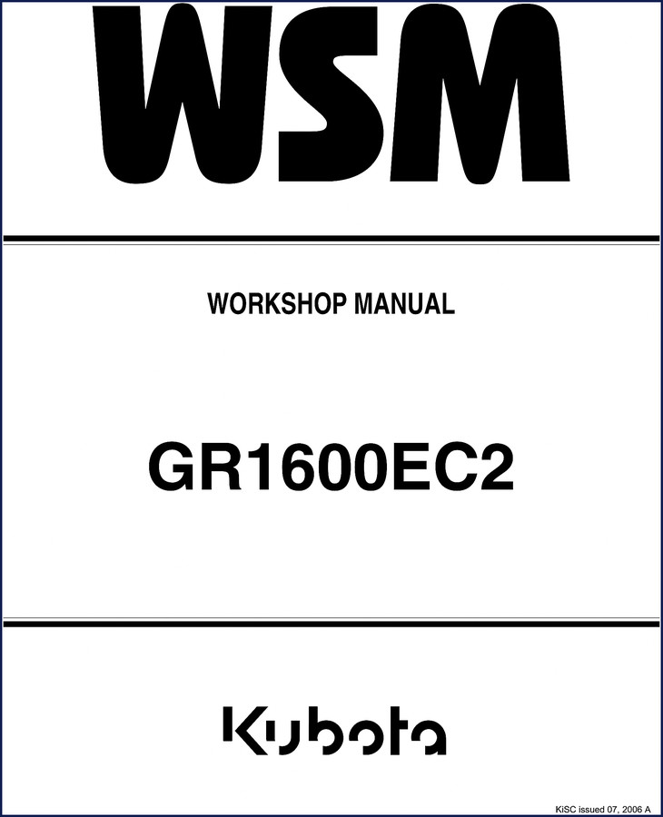 kubota gr1600ec2 2006 workshop manual, kubota workshop manual, kubota gr1600ec2