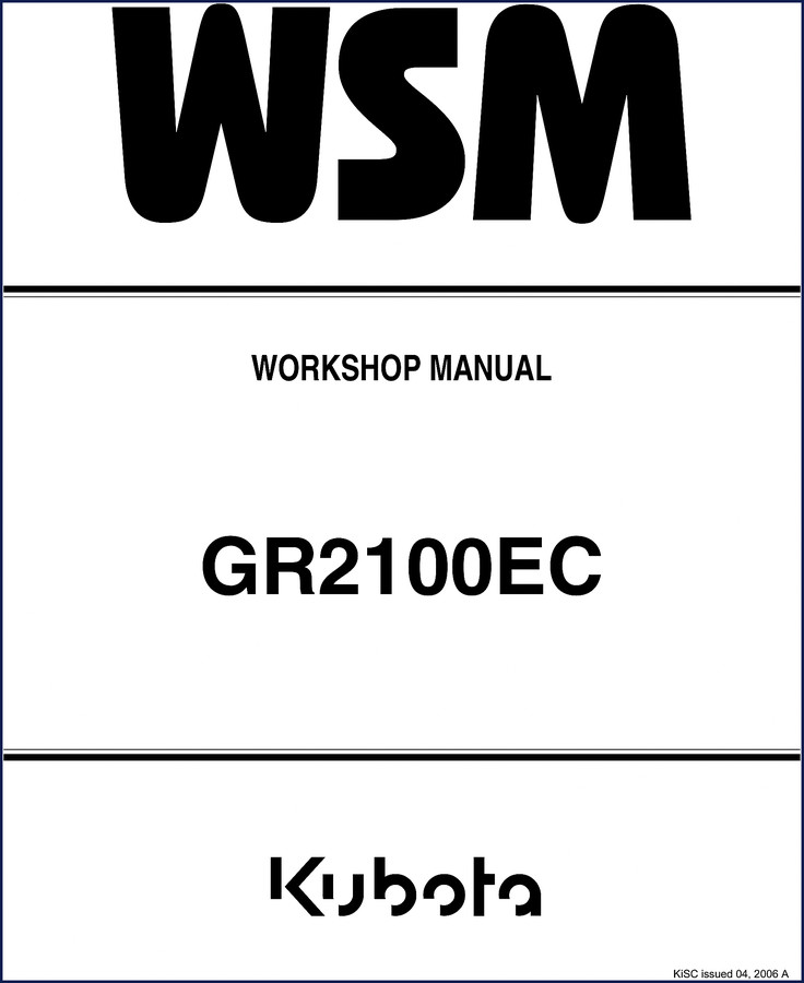 kubota gr2100ec 2005 workshop manual, kubota workshop manual, kubota gr2100ec