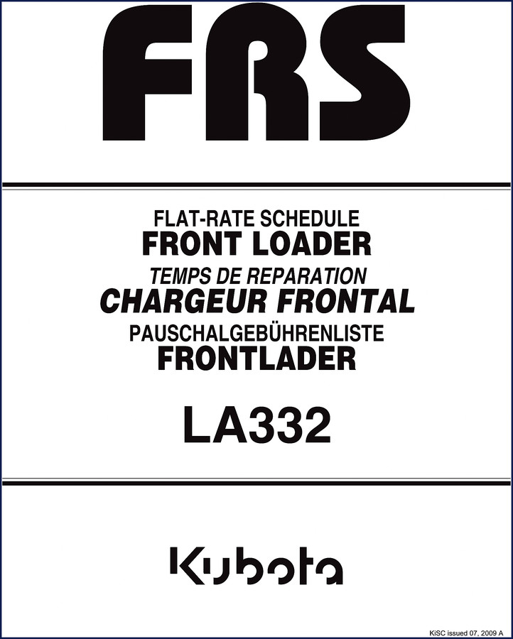 Kubota LA332 2009 Technical Manual – Flat-Rate Schedule – OEM Service Manual