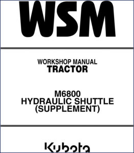 kubota m6800 workshop manual, kubota workshop manual, kubota m6800
