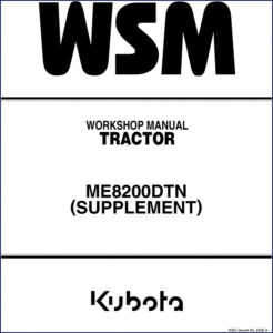 kubota me8200dtn, me8200, me9000 2006 workshop manual, kubota workshop manual, kubota me8200dtn,