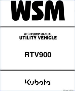 kubota rtv900 2006 workshop manual, kubota workshop manual, kubota rtv900
