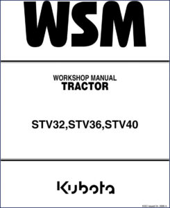 kubota stv32 stv36 stv40 2006 workshop manual, kubota workshop manual, kubota stv32